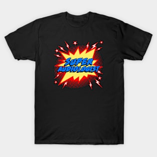 Super Audiologist T-Shirt